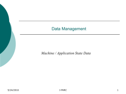 Data Management Machine / Application State Data 5/24/2016 J-PARC