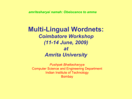 Multi-Lingual Wordnets: Coimbatore Workshop (11-14 June, 2009) at