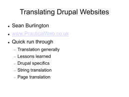 Translating Drupal Websites Sean Burlington Quick run through www.PracticalWeb.co.uk
