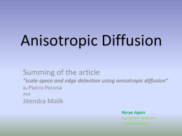 Anisotropic Diffusion Summing of the article Jitendra Malik Pietro Perona