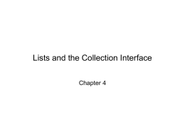 Lists and the Collection Interface Chapter 4
