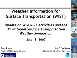 Weather Information for Surface Transportation (WIST) Update on WG/WIST Activities and the 3