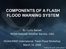 COMPONENTS OF A FLASH FLOOD WARNING SYSTEM