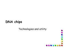 DNA chips Technologies and utility