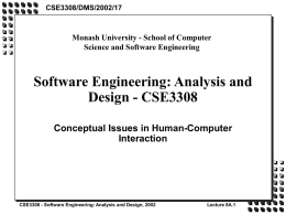 Software Engineering: Analysis and Design - CSE3308 Conceptual Issues in Human-Computer Interaction