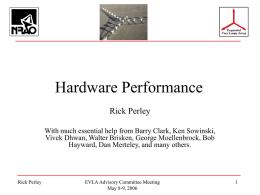 Hardware Performance Rick Perley