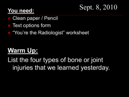 Sept. 8, 2010 Warm Up: injuries that we learned yesterday.