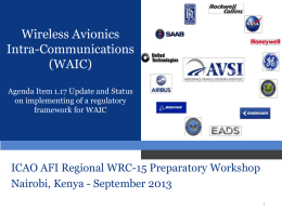Wireless Avionics Intra-Communications (WAIC) ICAO AFI Regional WRC-15 Preparatory Workshop
