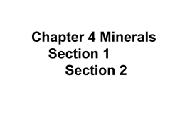 Chapter 4 Minerals Section 1 Section 2