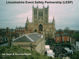 Lincolnshire Event Safety Partnership (LESP) Ian Reed  &amp; Vanessa Mawer