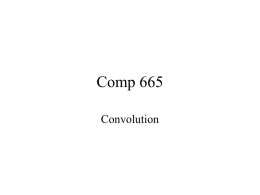 Comp 665 Convolution