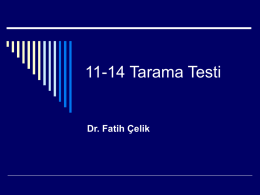11-14 Tarama Testi Dr. Fatih Çelik
