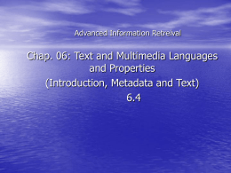 Chap. 06: Text and Multimedia Languages and Properties (Introduction, Metadata and Text) 6.4