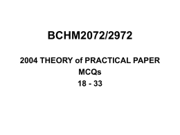 BCHM2072/2972 2004 THEORY of PRACTICAL PAPER MCQs 18 - 33