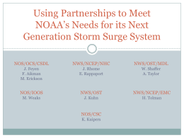 Using Partnerships to Meet NOAA’s Needs for its Next NOS/OCS/CSDL