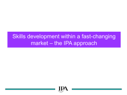 Skills development within a fast-changing – the IPA approach market