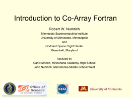 Introduction to Co-Array Fortran Robert W. Numrich