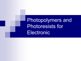Photopolymers and Photoresists for Electronic
