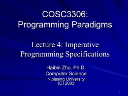 COSC3306: Programming Paradigms Lecture 4: Imperative Programming Specifications