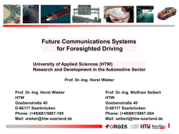 Future Communications Systems for Foresighted Driving University of Applied Sciences (HTW)