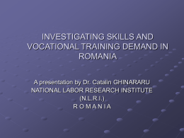 INVESTIGATING SKILLS AND VOCATIONAL TRAINING DEMAND IN ROMANIA