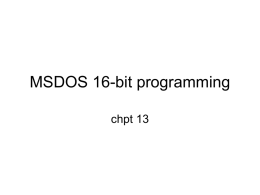 MSDOS 16-bit programming chpt 13
