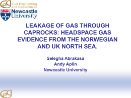 LEAKAGE OF GAS THROUGH CAPROCKS: HEADSPACE GAS EVIDENCE FROM THE NORWEGIAN