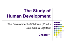 The Study of Human Development The Development of Children (5 ed.)