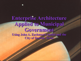 Enterprise Architecture Applied to Municipal Government Using John A. Zachman’s model and the