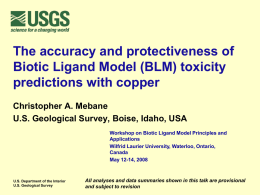 The accuracy and protectiveness of Biotic Ligand Model (BLM) toxicity