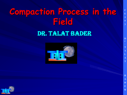 Compaction Process in the Field Dr. Talat Bader C