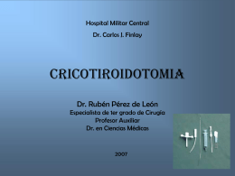 Cricotiroidotomia Dr. Rubén Pérez de León
