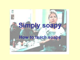 Simply soapy How to teach soaps