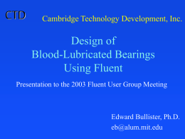 CTD Design of Blood-Lubricated Bearings Using Fluent