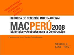 Octubre, 3 – Perú Lima Elaborado por: Econ. Gustavo Trujillo Benguer
