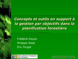 Concepts et outils en support à planification forestière Frédérik Doyon