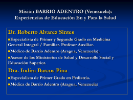 Dr. Roberto Alvarez Sintes Misión BARRIO ADENTRO (Venezuela):