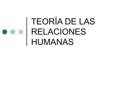 TEORÍA DE LAS RELACIONES HUMANAS