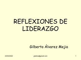 REFLEXIONES DE LIDERAZGO Gilberto Álvarez Mejia 24/05/2016