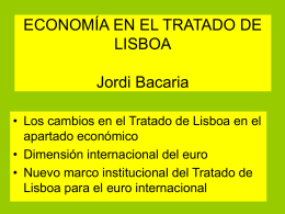 ECONOMÍA EN EL TRATADO DE LISBOA Jordi Bacaria