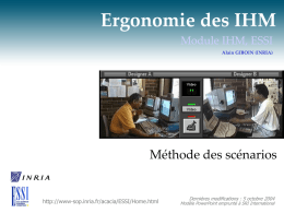 Ergonomie des IHM Méthode des scénarios -sop.inria.fr/acacia/ESSI/Home.html Dernières modifications : 5 octobre 2004