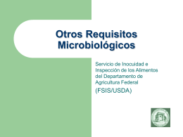 Otros Requisitos Microbiológicos (FSIS/USDA) Servicio de Inocuidad e