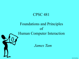 CPSC 481 Foundations and Principles of Human Computer Interaction