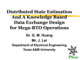 Distributed State Estimation And A Knowledge Based Data Exchange Design for Mega-RTO Operations