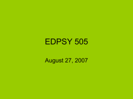 EDPSY 505 August 27, 2007