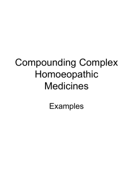 Compounding Complex Homoeopathic Medicines Examples