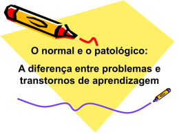 O normal e o patológico: A diferença entre problemas e
