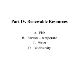 Part IV. Renewable Resources A. Fish C. Water D. Biodiversity