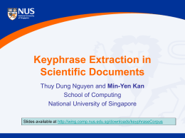Keyphrase Extraction in Scientific Documents Min-Yen Kan School of Computing
