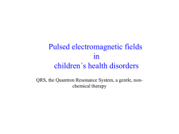 Pulsed electromagnetic fields in children´s health disorders